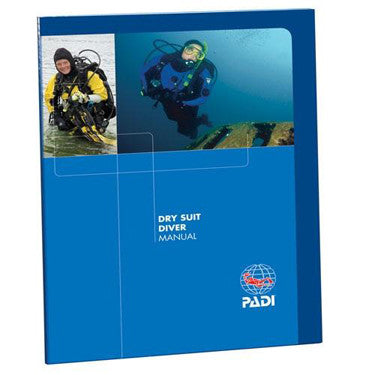 PADI Drysuit Diver Manual - PADI - Aquaholics Dive Centre, Shop and Sea Safari